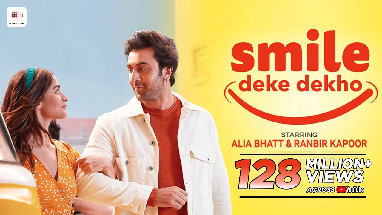 Smile Deke Dekho - Alia Bhatt & Ranbir Kapoor 🎶