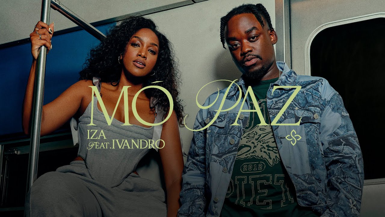 IZA feat. Ivandro - MÓ PAZ (Clipe Oficial)