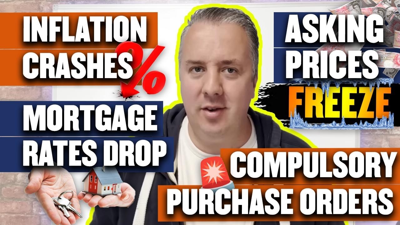 Property News - Inflation Crashes - Mortgage Rates Drop - Asking Prices FREEZE - Compulsory Purchase