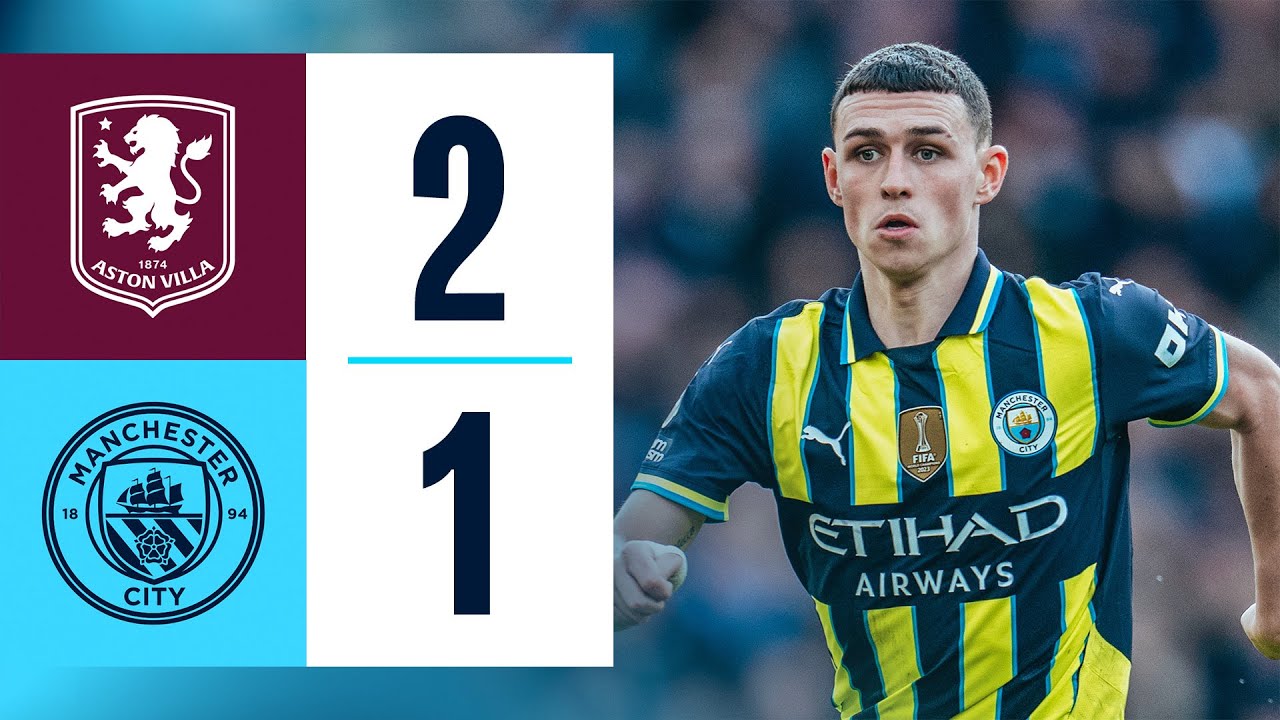 Man City Suffer Narrow 2-1 Loss to Aston Villa | Foden, Duran, Rogers Score