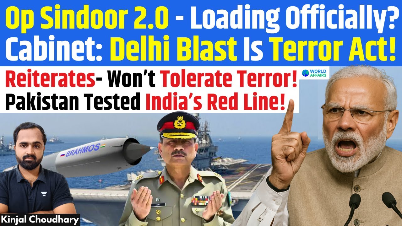 Delhi Blast Terror Act Declared, India Firm on Zero Tolerance 🚨