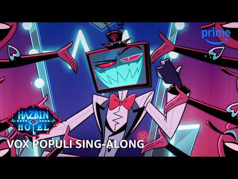 🎶 VOX POPULI Sing-Along for Hazbin Hotel S2 | Available on Prime Video