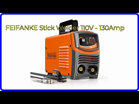 REVIEW (2025): FEIFANKE Stick Welder 110V - 130Amp. ESSENTIAL details.