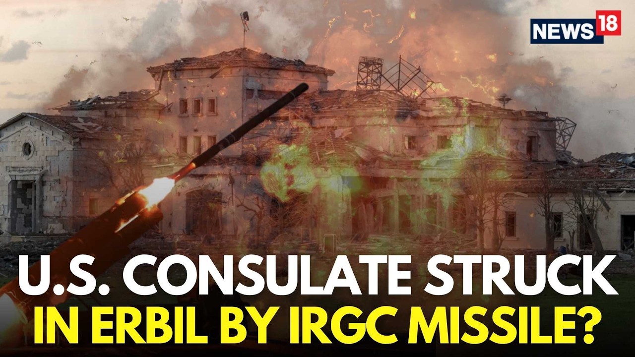 US Iran War LIVE | Iran Attacks US Consulate In Erbil, US Assets In Iraq Under Target | N18G
