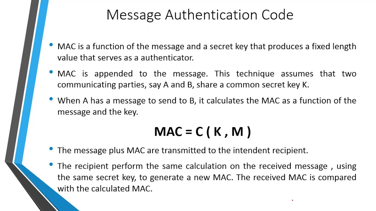 Unit 6: Message Authentication Code (MAC) and Authentication Techniques