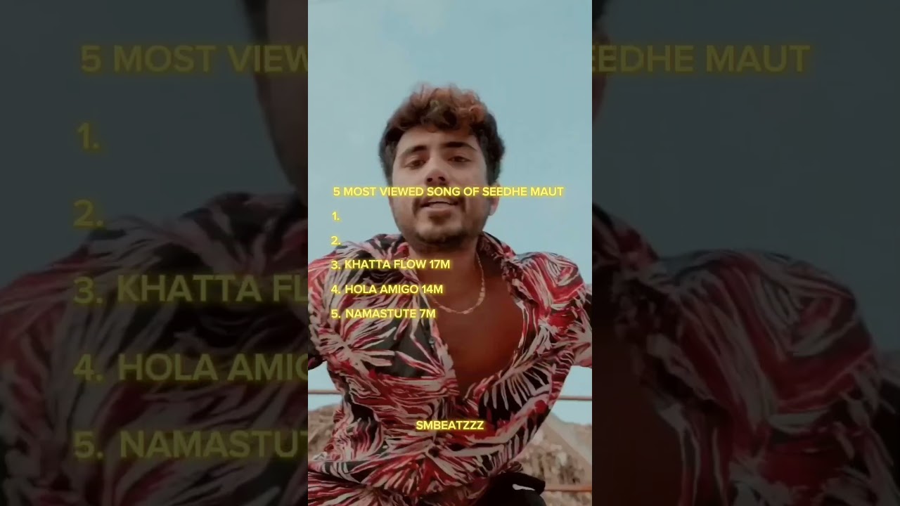 5 Top 5 Most Popular Seedhe Maut Songs You Must Hear ๐ถ