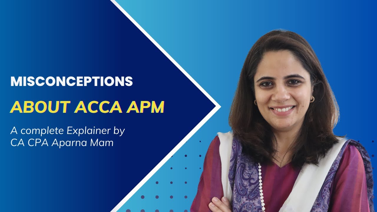Common Myths About ACCA APM Paper π