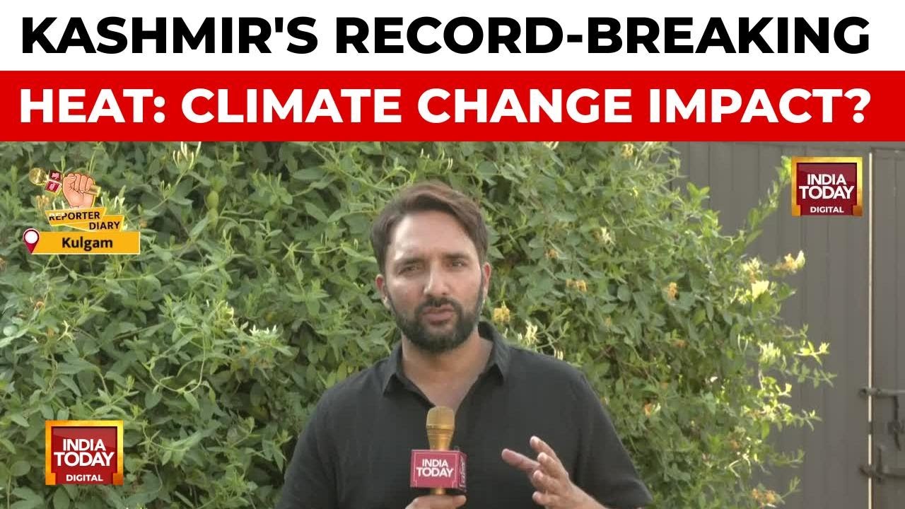 Kashmir Valley Breaks 134-Year Temperature Record with Unprecedented Heat 🔥