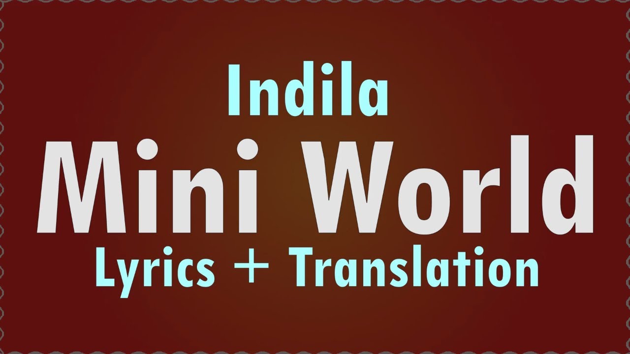 Indila - Mini World Lyrics & English Translation