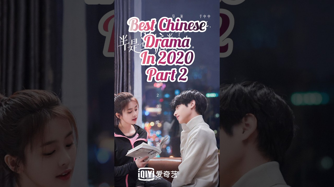 Top 5 Chinese Dramas of 2020 🌟