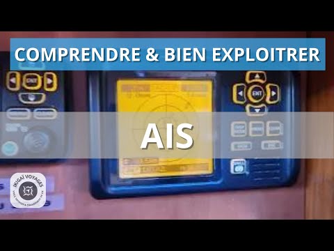 Comprendre et bien exploiter son AIS