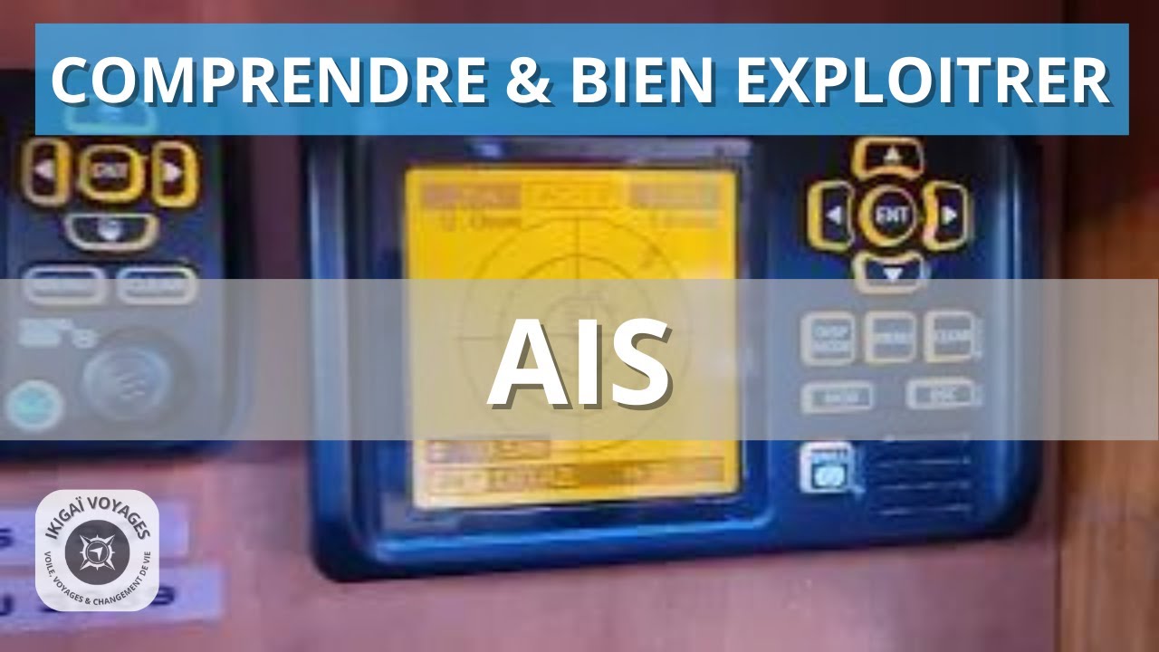Maîtriser l'AIS pour la sécurité en mer ⚓