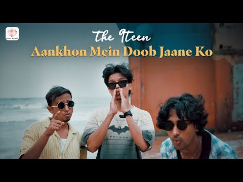 Aankhon Mein Doob Jaane Ko | THE 9TEEN | K3G | Deewani Hai Dekho