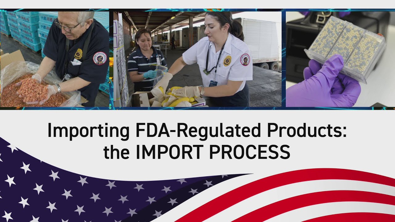 FDA Import Process for Regulated Products