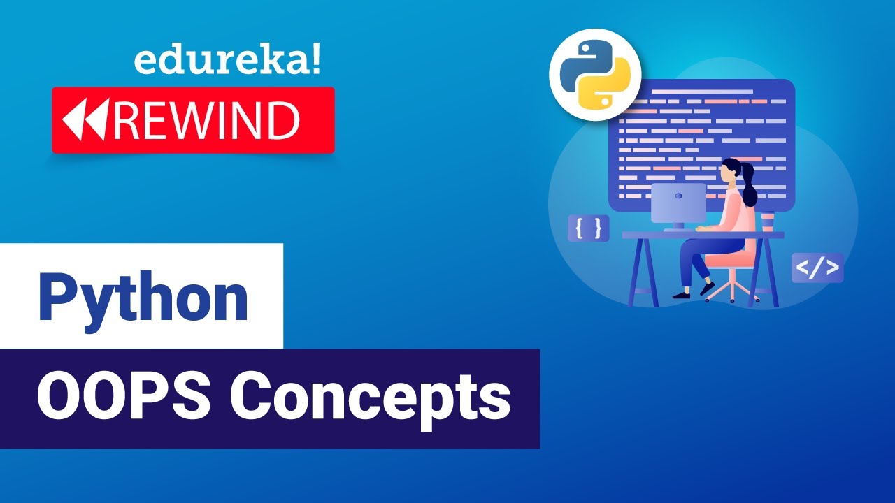 Master Python OOP Concepts: Classes & Objects Explained | Edureka Tutorial 🐍