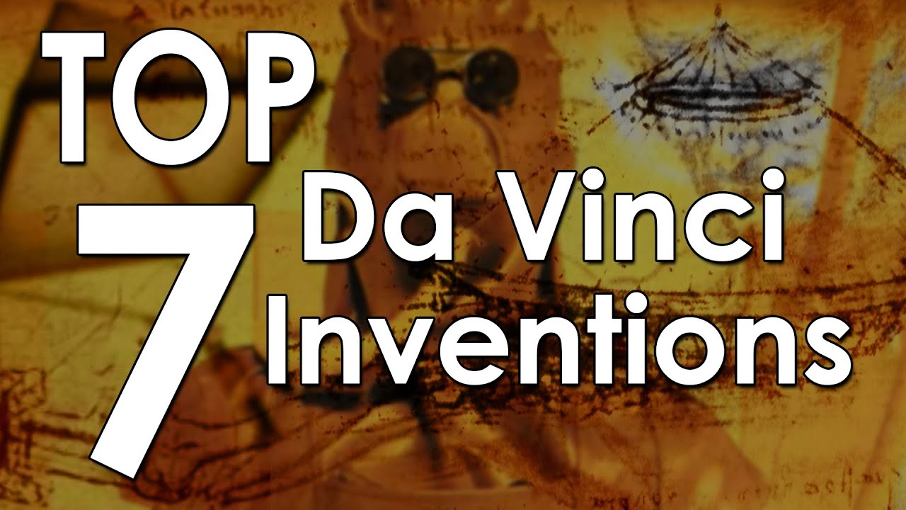 Top 7 Leonardo da Vinci Inventions 🖌️