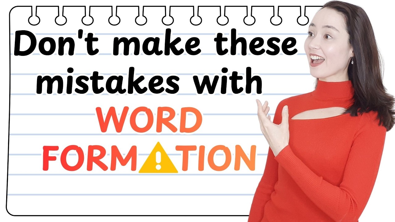 17 word formation mistakes even advanced learners make