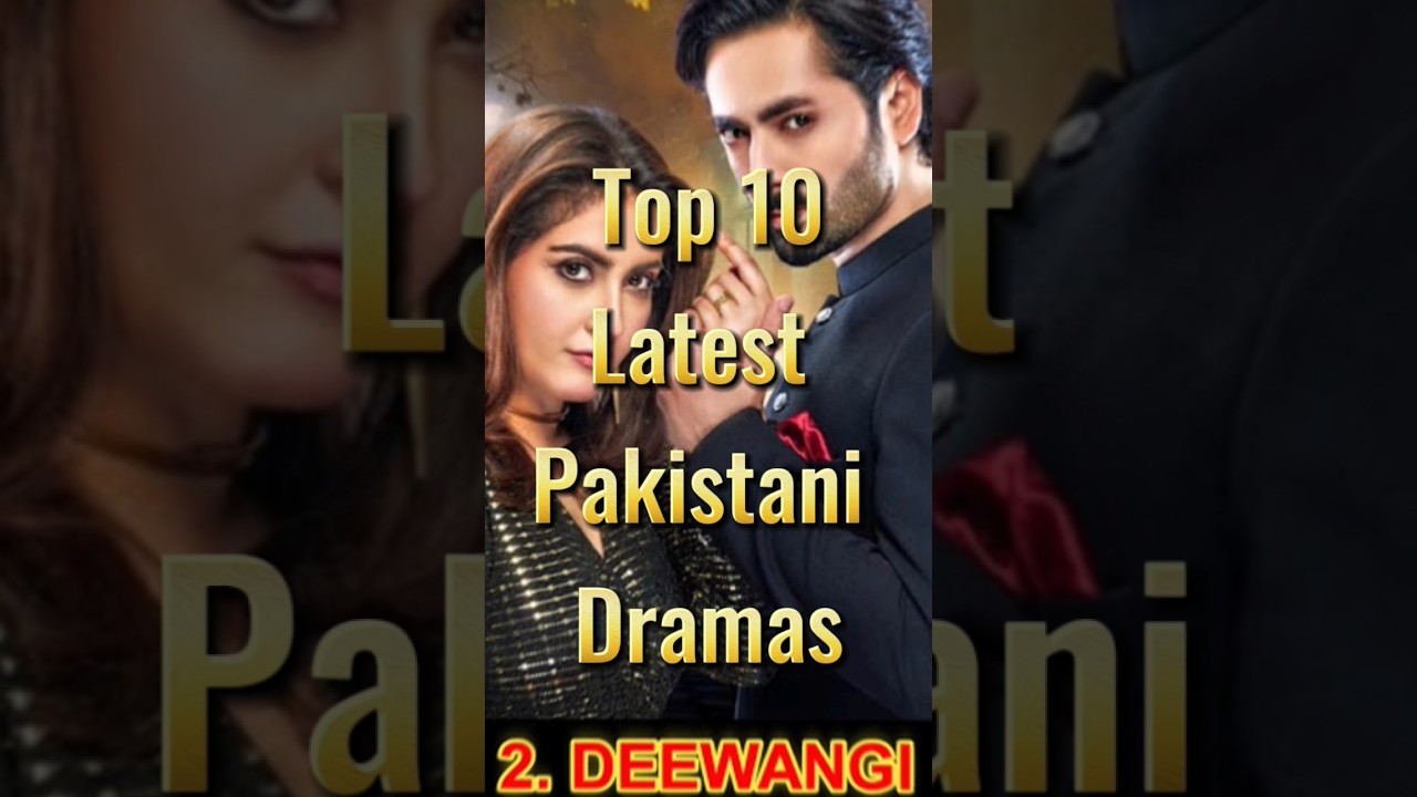 Top 10 Latest Pakistani Dramas 🌟