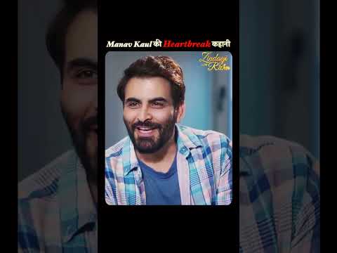 Manav Kaul की Heartbreak कहानी | Manav kaul | CA Topper