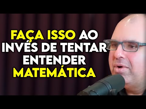 COMO APRENDER MATEMÁTICA DE FORMA FÁCIL | Lutz Podcast