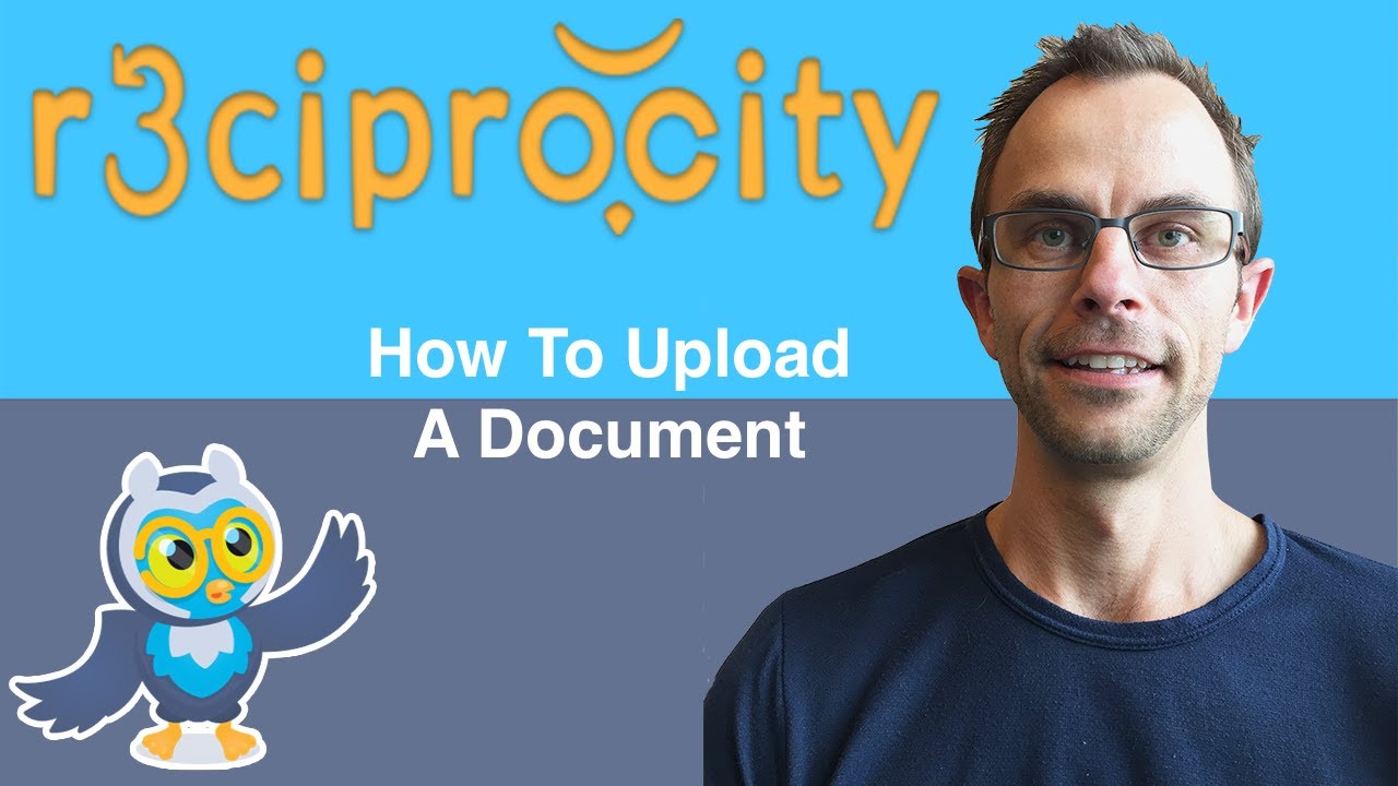 How to Upload a Document to r3ciprocity.com
