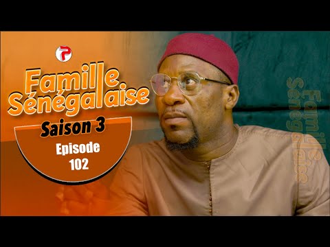 FAMILLE SENEGALAISE - Saison 03 - Episode 102 - VOSTFR