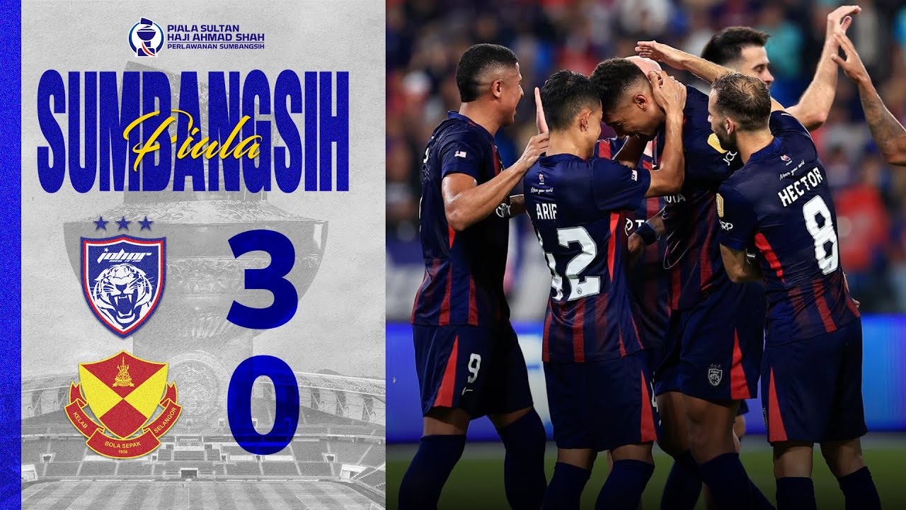 Johor Darul Ta'zim 3-0 Selangor FC | Sumbangsih 2025/26