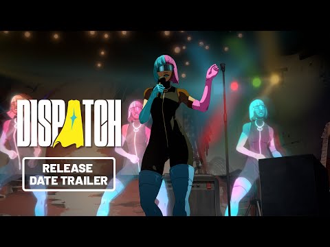 Dispatch | Official Release Date Trailer
