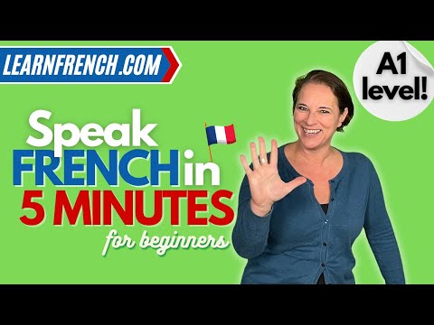 Learn to Speak French in 5 Minutes: Beginner Dialogue Practice