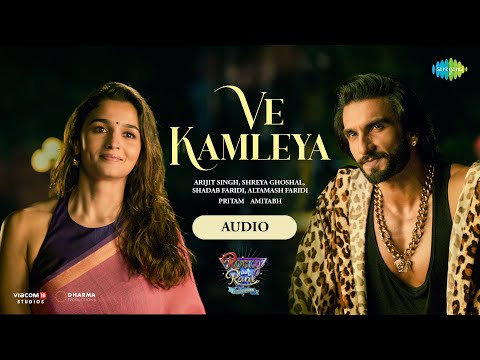 Ve Kamleya - Audio | Rocky Aur Rani Kii Prem Kahaani, Ranveer, Alia, Pritam, Amitabh, Arijit, Shreya