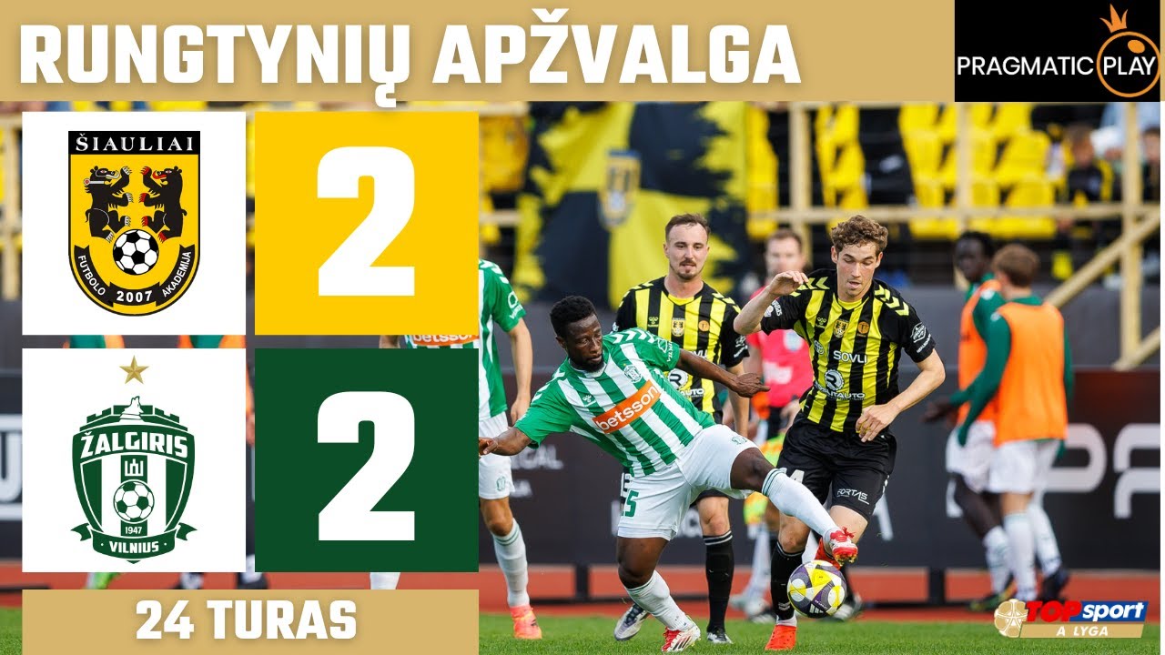 24 FA Šiauliai vs. Žalgiris 2025: Rungtynių Apžvalga 🏆