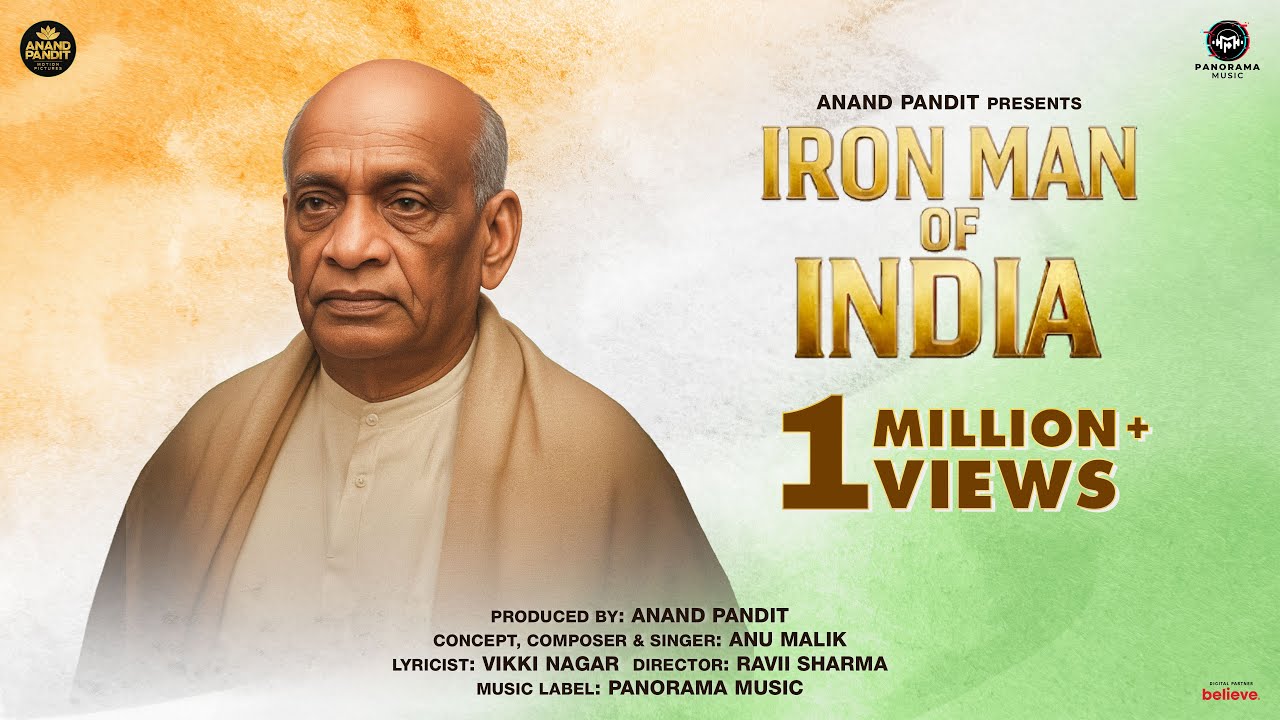 Iron Man Of India 🇮🇳 | Sardar Vallabhbhai Patel Song by Anu Malik