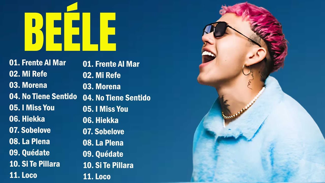 Beéle – Sus Mejores Canciones Nuevas 🎶