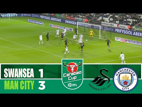 SWANSEA CITY vs MANCHETSER CITY 1-3 | 2025 Carabao Cup | Match Highlights