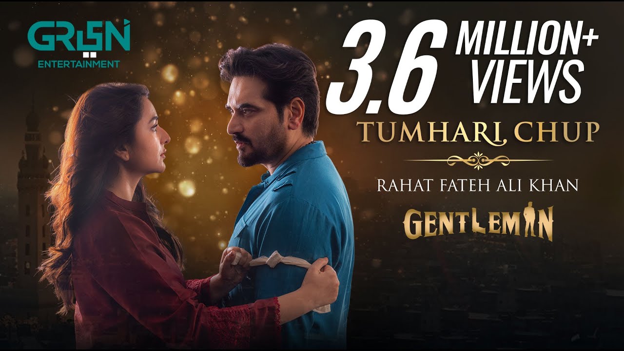 Gentleman OST | Tumhari Chup | Rahat Fateh Ali Khan 🎶