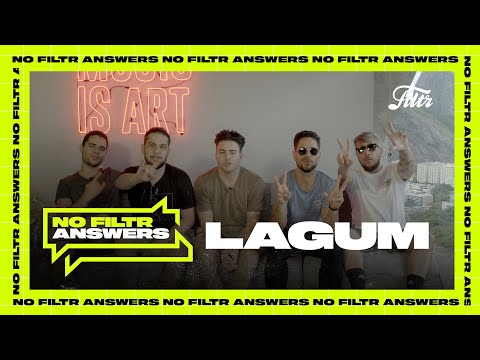 LAGUM - No Filtr Answers | Filtr Brasil