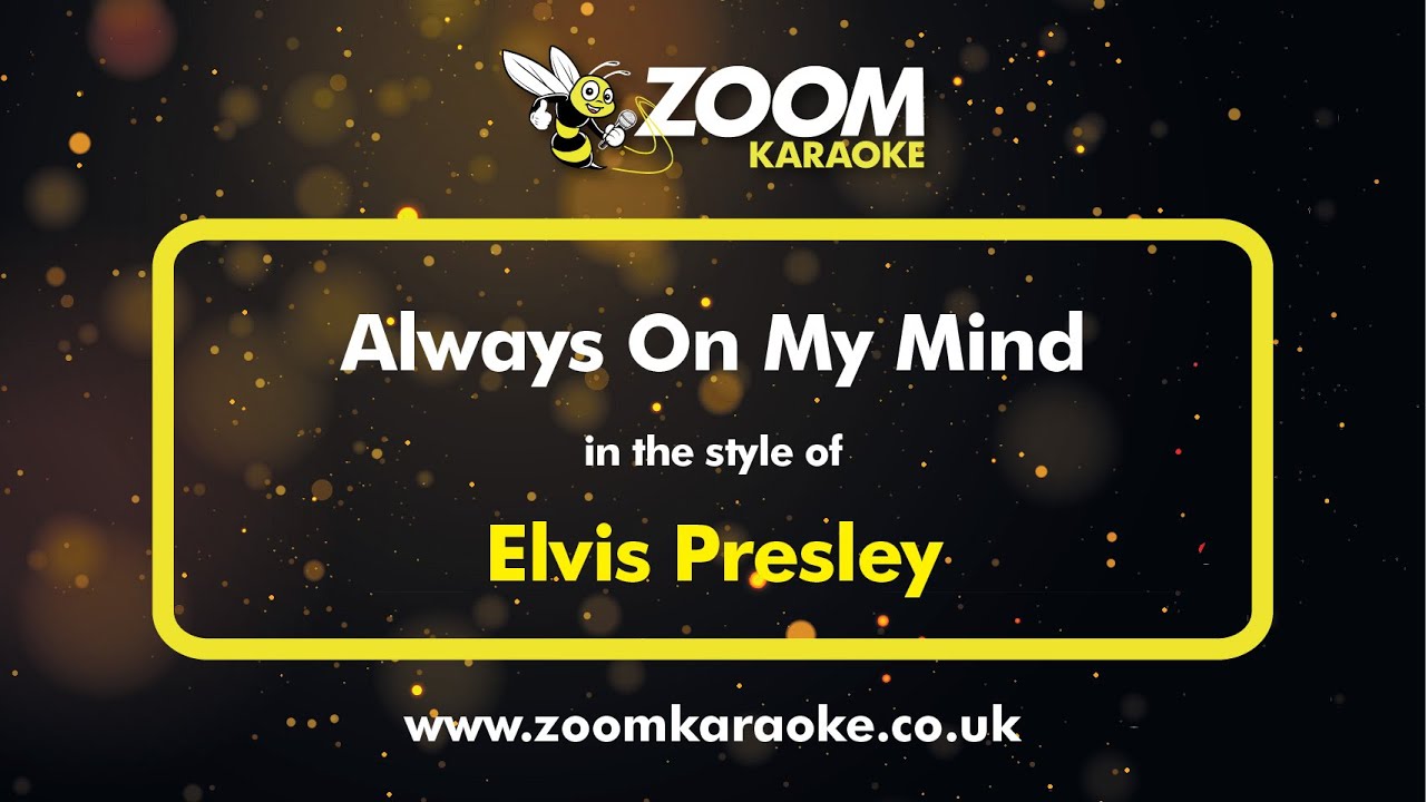 Elvis Presley - Always On My Mind Karaoke 🎤