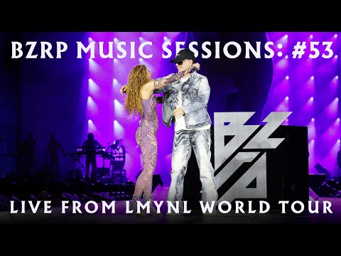Shakira & Bizarrap - Music Sessions #53 (Live from LMYNL World Tour)