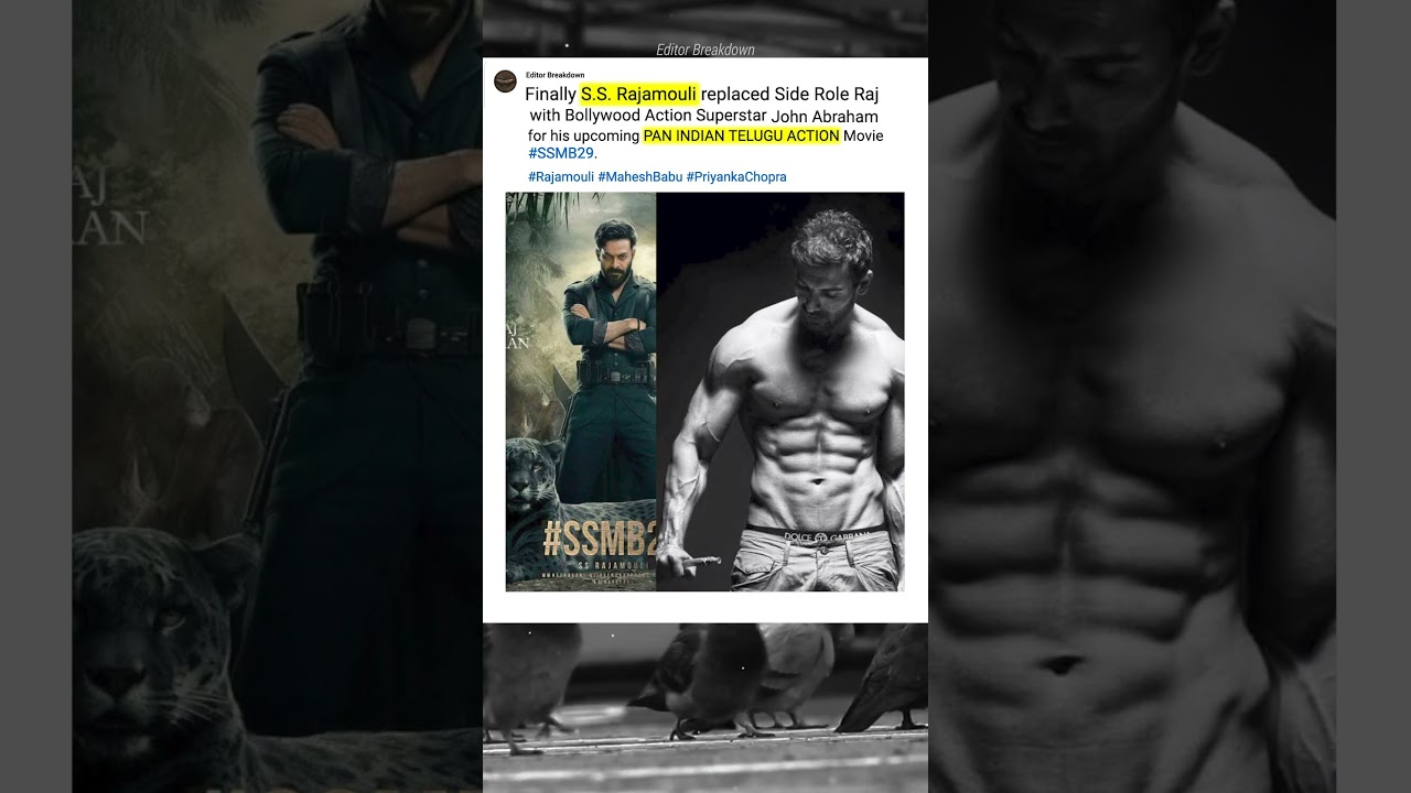 Rajamouli Casts John Abraham in SSMB29 🎬