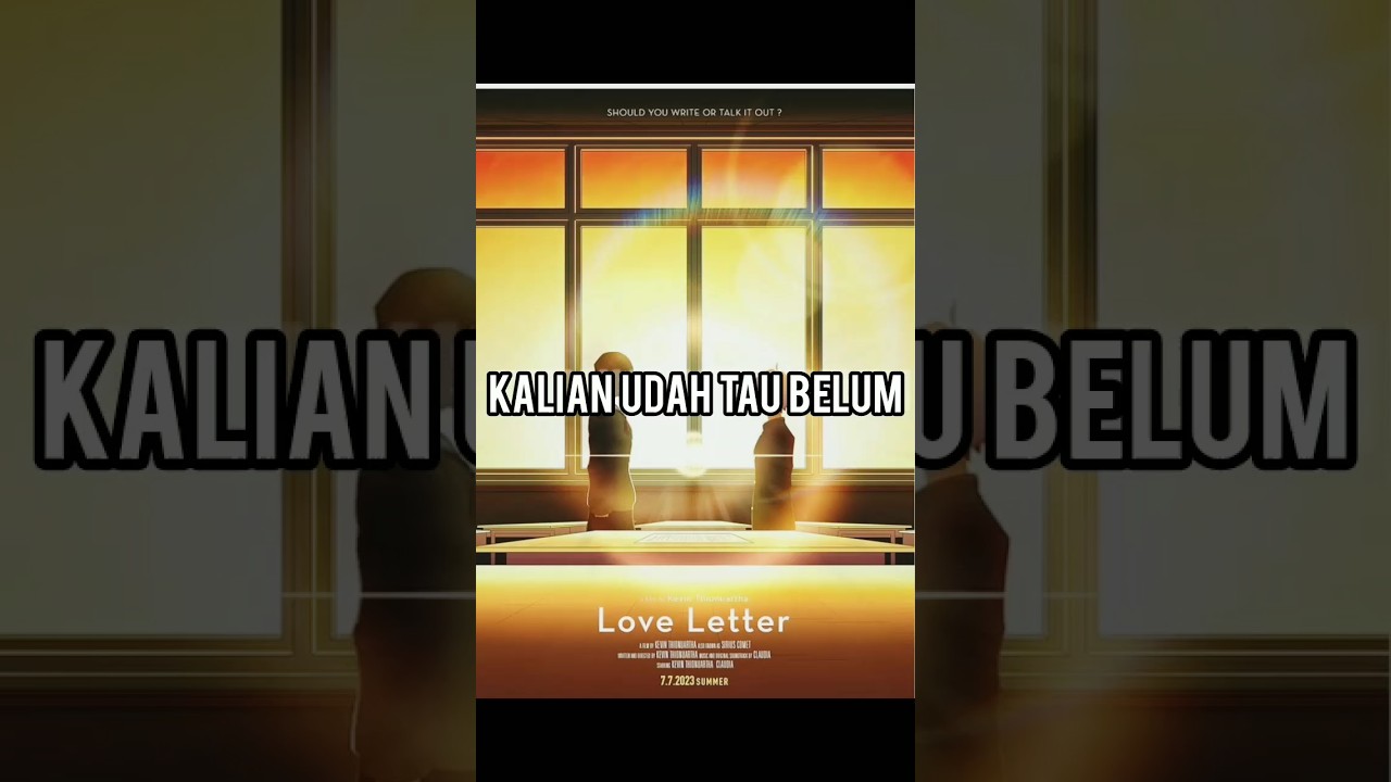 Anime Indonesia Buatan Anak Bangsa: Love Letter 🎬