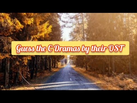 Guess C-Drama OSTs 🎶