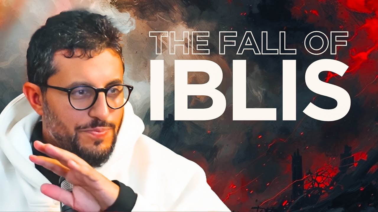 Iblis's Fall: Lessons for Believers | Dr. Shadee Elmasry