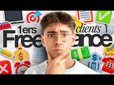 TROUVER ses 1ERS CLIENTS en FREELANCE (mon expérience)
