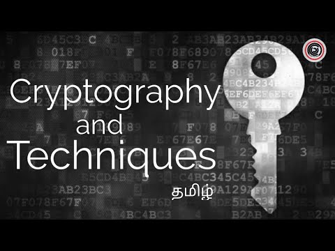 Cryptography and Techniques | Explained | Learn It In Tamil | தமிழ்