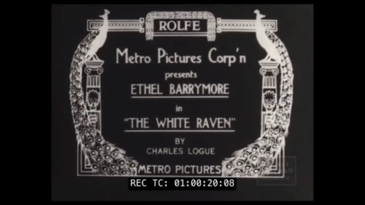 The White Raven (1917) - Silent Ethel Barrymore Film