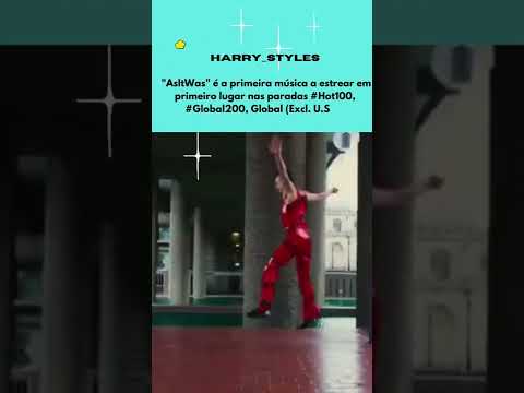 Harry Styles " AsItWas " É primeiro #Hot100, #Global200, Global (Excl. U.S.) e #HitsOfTheWorld 🏆