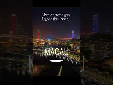 Macau Nightlife & Beyond!