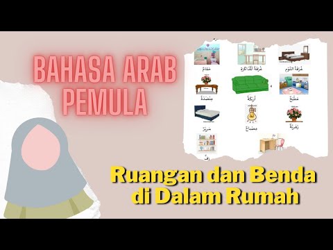 Bahasa Arab Pemula: Nama Ruang dan Benda di Rumah 🏠