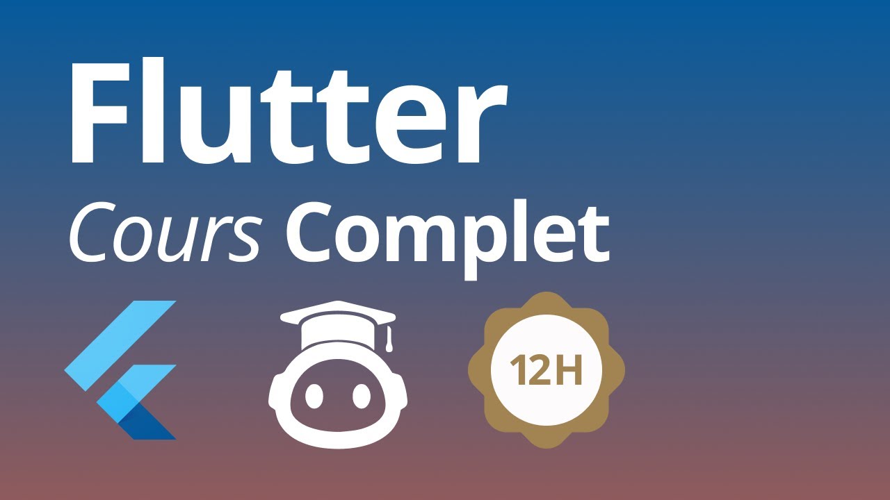 Flutter Cours Complet