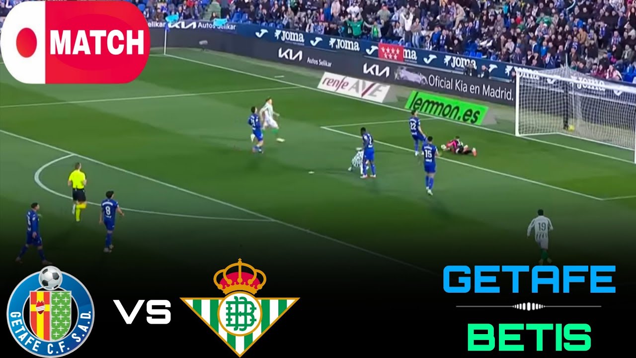 Getafe vs Real Betis Live Stream - La Liga 2026 ⚽